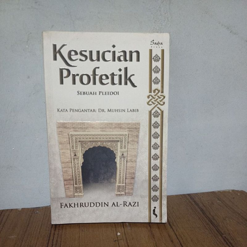 KESUCIAN PROFETIK : Sebuah Pledoi