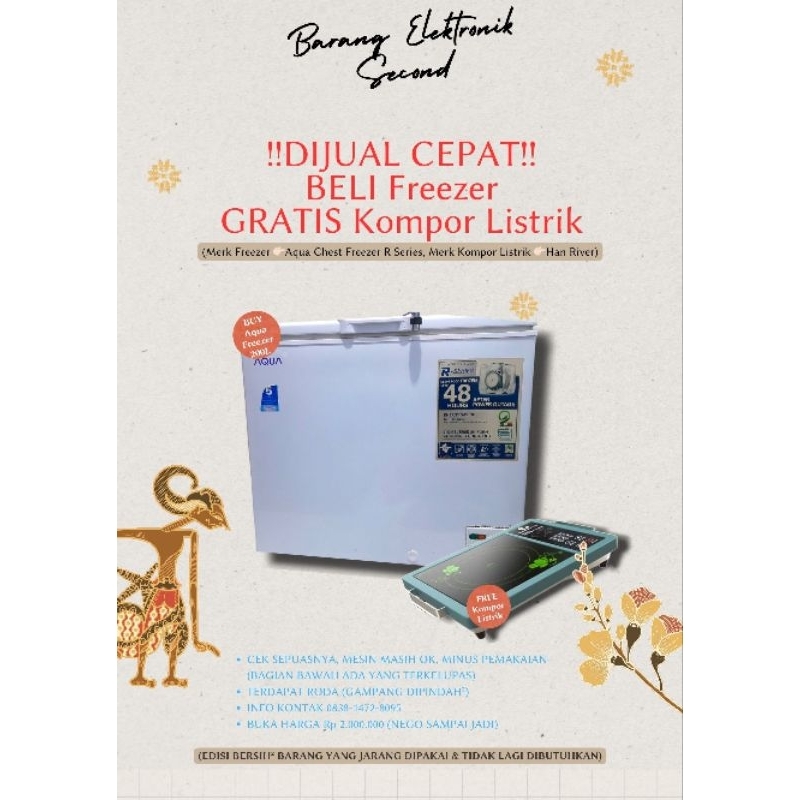 FREEZER AQUA SECOND / AQUA CHEST FREEZER R SERIES /GRATIS KOMPOR LISTRIK
