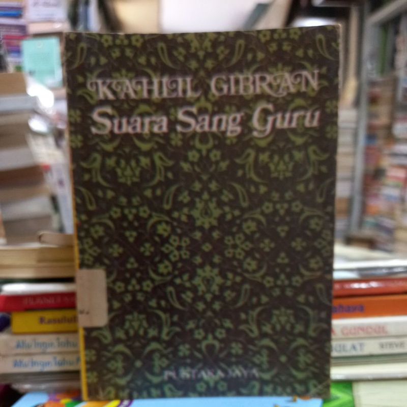 KAHLIL GIBRAN SUARA SANG GURU