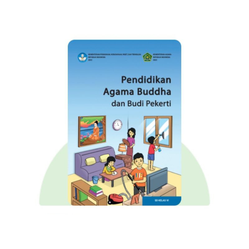 BUKU SISWA PENDIDIKAN AGAMA BUDDHA SD KELAS 6
