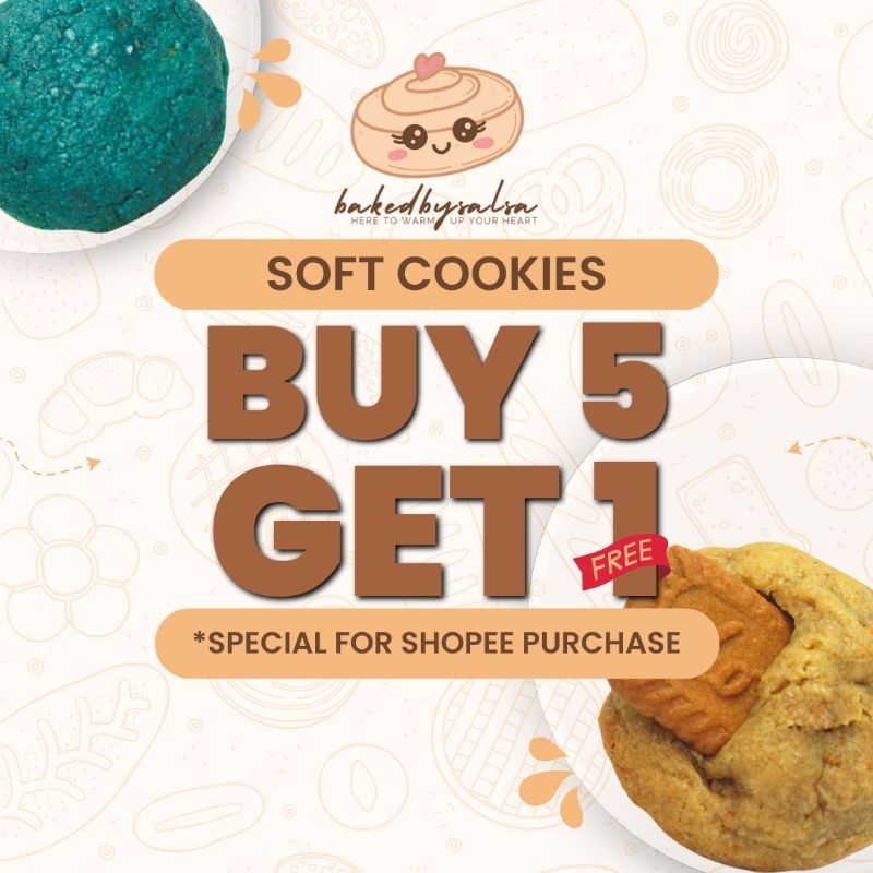 

[BUY 5 GET 1 FREE] SOFT COOKIES BAKEDBYSALSA