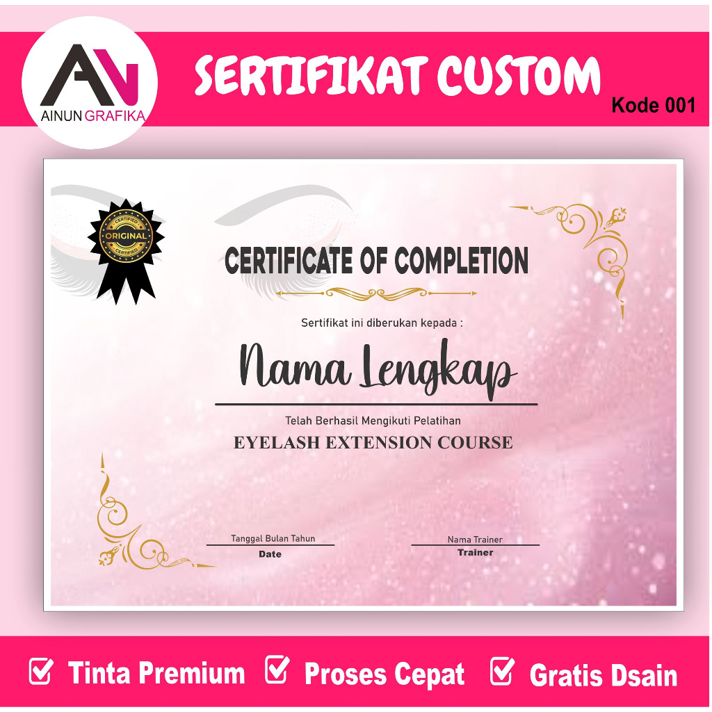 

CETAK SERTIFIKAT, CETAK PIAGAM, SERTIFIKAT EYELASH ESTENSION COURSE, KERTIFIAKAT KURSUS KECANTIKAN