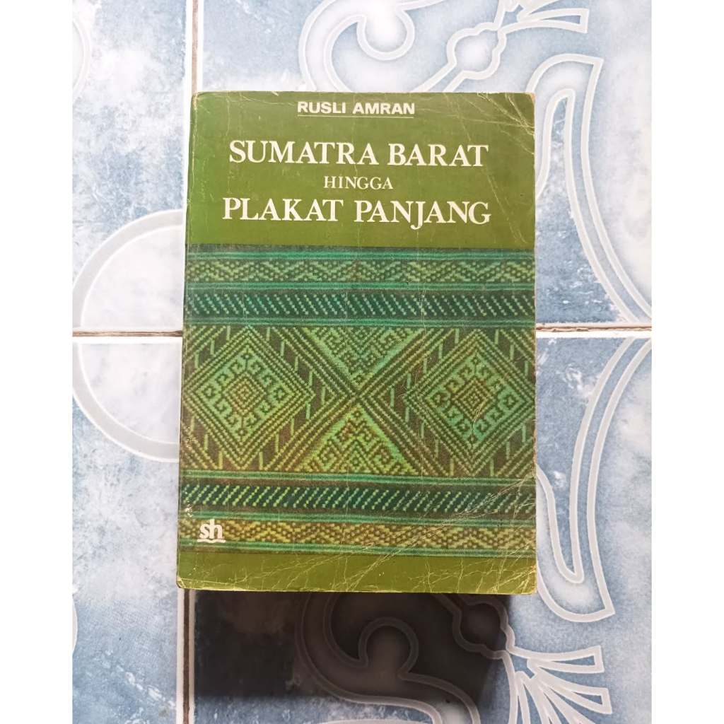 Original Sumatera Sumatra Barat Hingga Plakat Panjang karya Rusli Amran