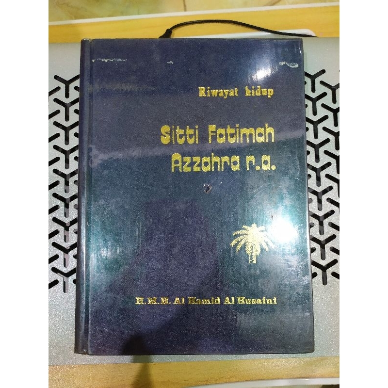 Riwayat Hidup Sitti Fatimah Azzahra - Al-Hamid Al-Husaini