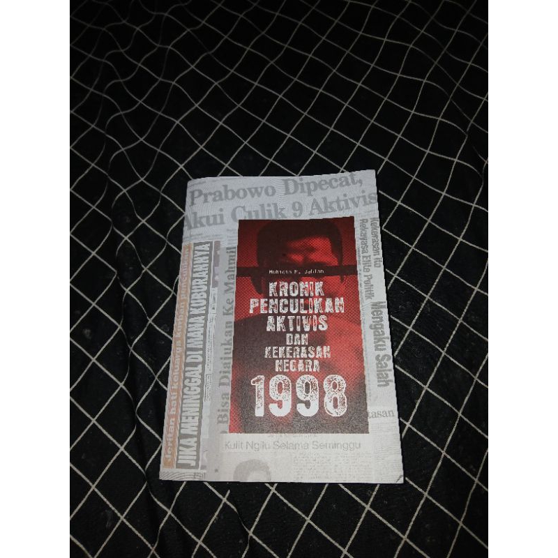 Kronik Penculikan Aktivis dan Kekerasan Negara 1998