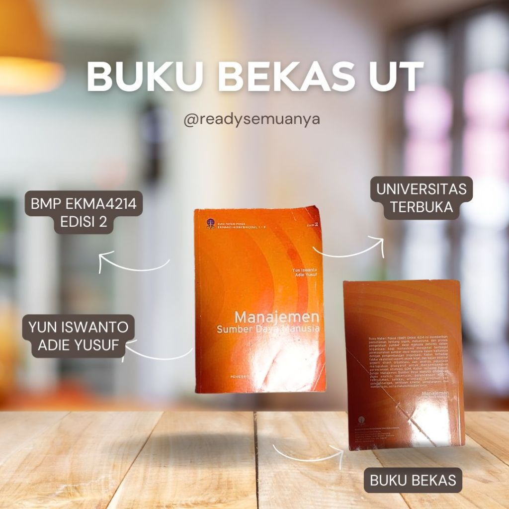 Manajemen Sumber Daya Manusia Buku EKMA4214 UT // BUKU BEKAS UT// BUKU UNIVERSITAS TERBUKA