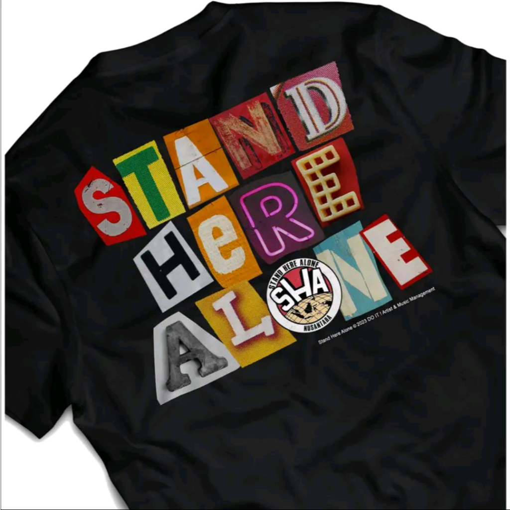 KAOS/TSHIRT BAND SHA STAND HERE ALONE BAHAN KAOS 100% KATUN COMBED PREMIUM