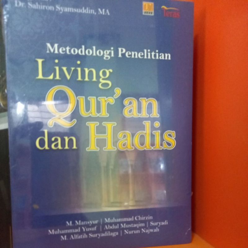 Metodologi Penelitian Living Qur'an dan Hadis