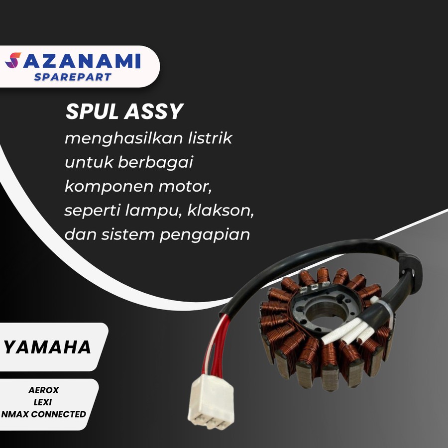 SPUL ASSY MOTOR YAMAHA AEROX 155 YAMAHA LEXI 125 NMAX ABS CONNECTED