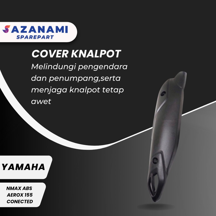 COVER KNALPOT MOTOR YAMAHA NMAX ABS CONNECTED AEROX ABS CONNECTED