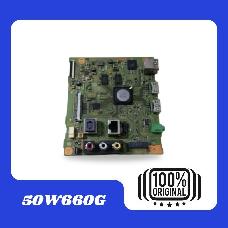 MAINBOARD TV SONY KDL 50W660G ORIGINAL MB SONY 50W660G MOTHERBOARD TV KDL50W660G MB 50W660 MESIN TV 