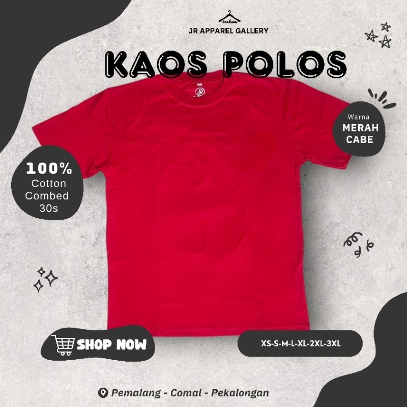 JR KAOS POLOS MERAH CABE BAHAN COTTON COMBED 30S UNISEX BAJU PREMIUM DISTRO MURAH
