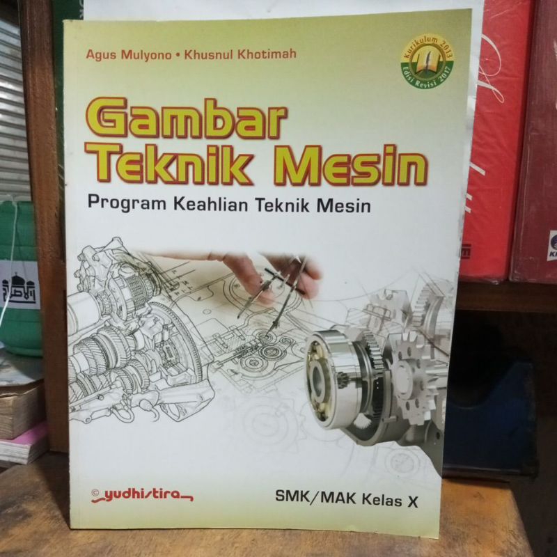 Buku GambarTeknikMesinProgramKeahlianTeknikMesin