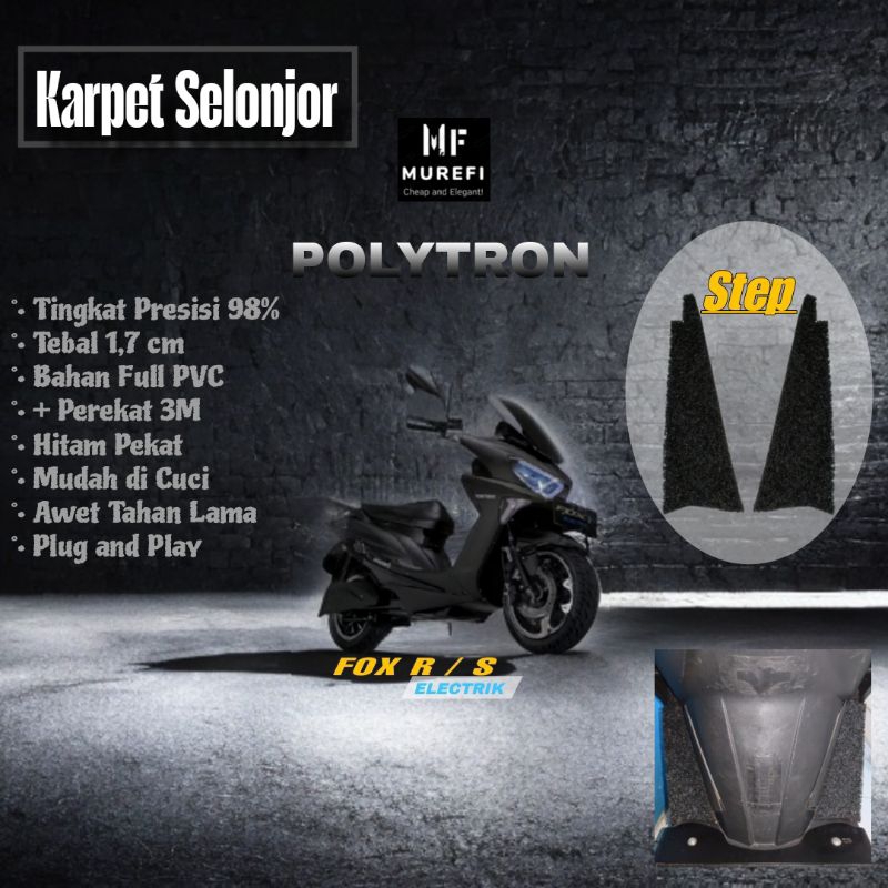 Karpet SELONJORAN Polytron Fox R S / Karpet Alas Polytron Fox R S/ Karpet Pijakan Kaki Polytron Fox 
