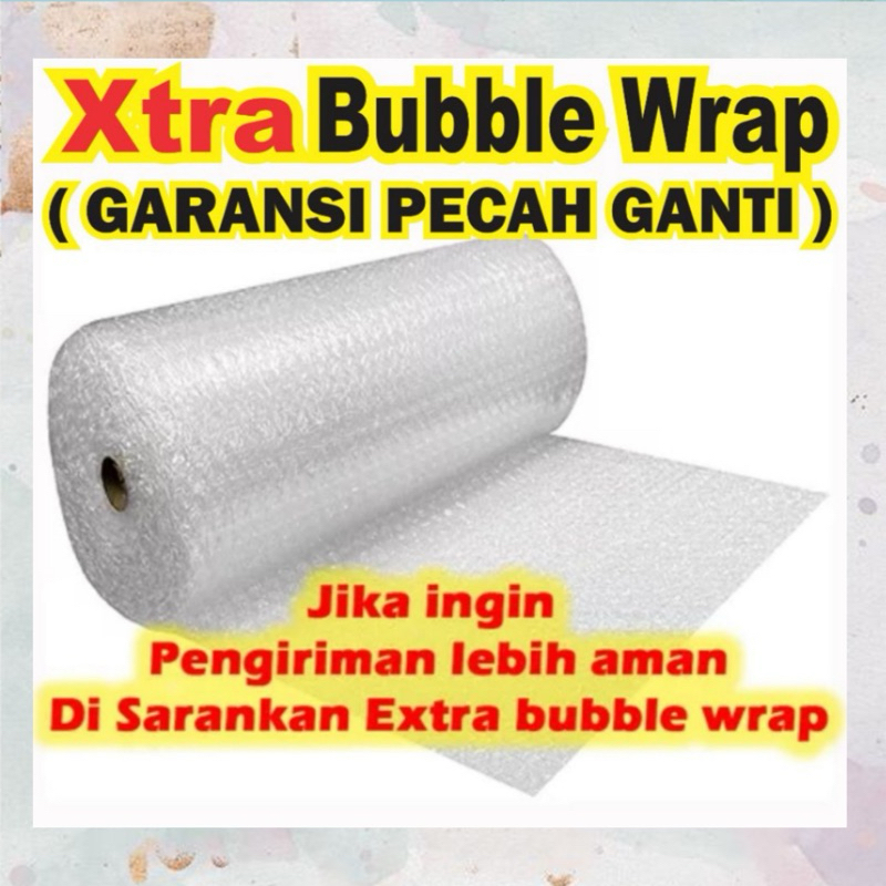 

Bubble Wrap + dus + fragile ( GARANSI PECAH )