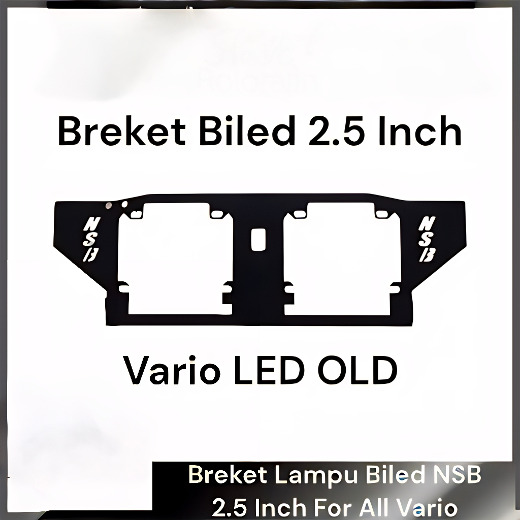 RB (SV) Breket Dudukan Lampu Projie Biled 2,5 inch HID Vario 160/Vario 110 FI /Vario 125 OLD/Vario