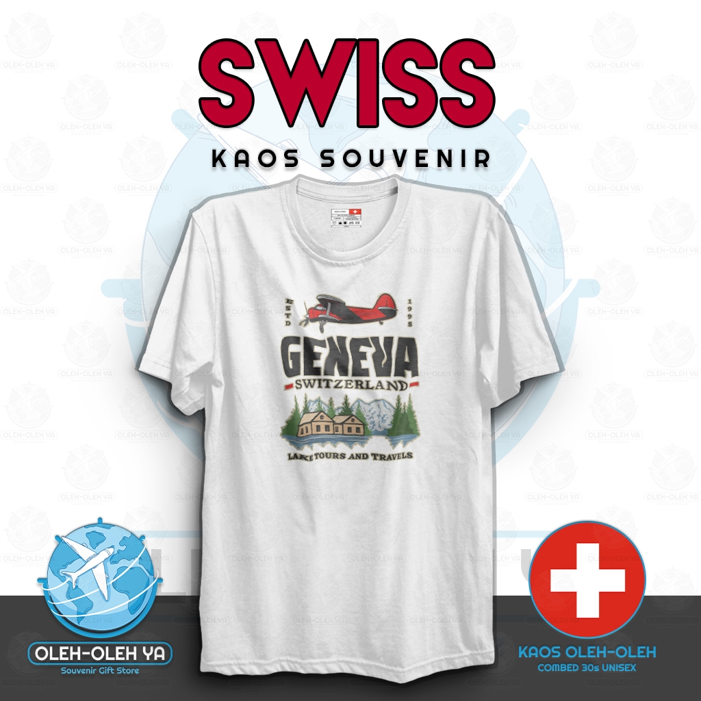 Oleh Oleh YA Souvenir Kaos Swiss Oleh Oleh Kaos Swiss T-Shirt Souvenir T-Shirt Swiss Souvenir Oleh O