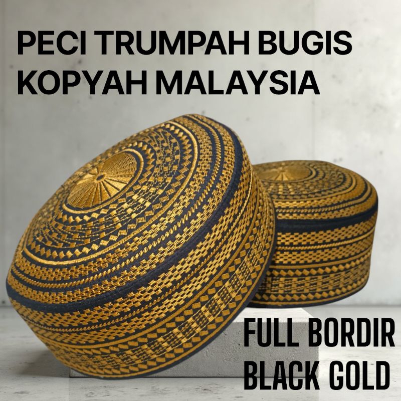 PECI SONGKOK TERUMPAH BUGIS / MALAYSIA MELAYU FULL BORDIR EMAS GOLD KUNING pec00123001
