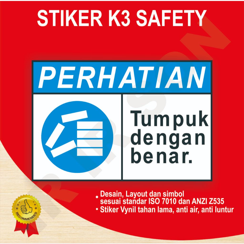 

STIKER GUDANG WAREHOUSE TUMPUK DENGAN BENAR SAFETY SIGN K3 ISO ANSI
