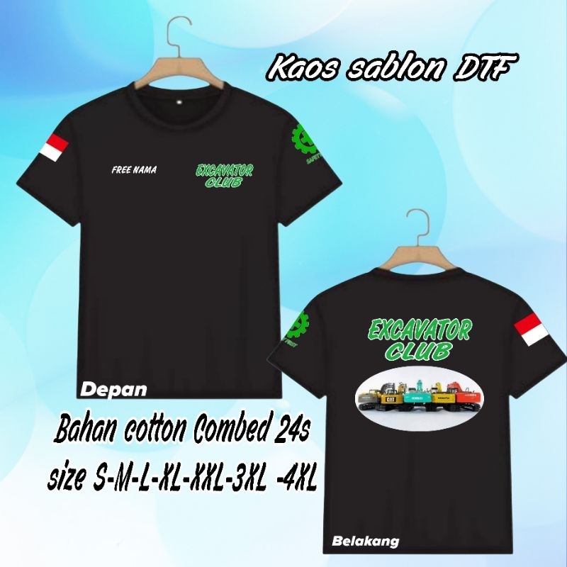 Kaos sablon DTF excavator club/kaos alat berat