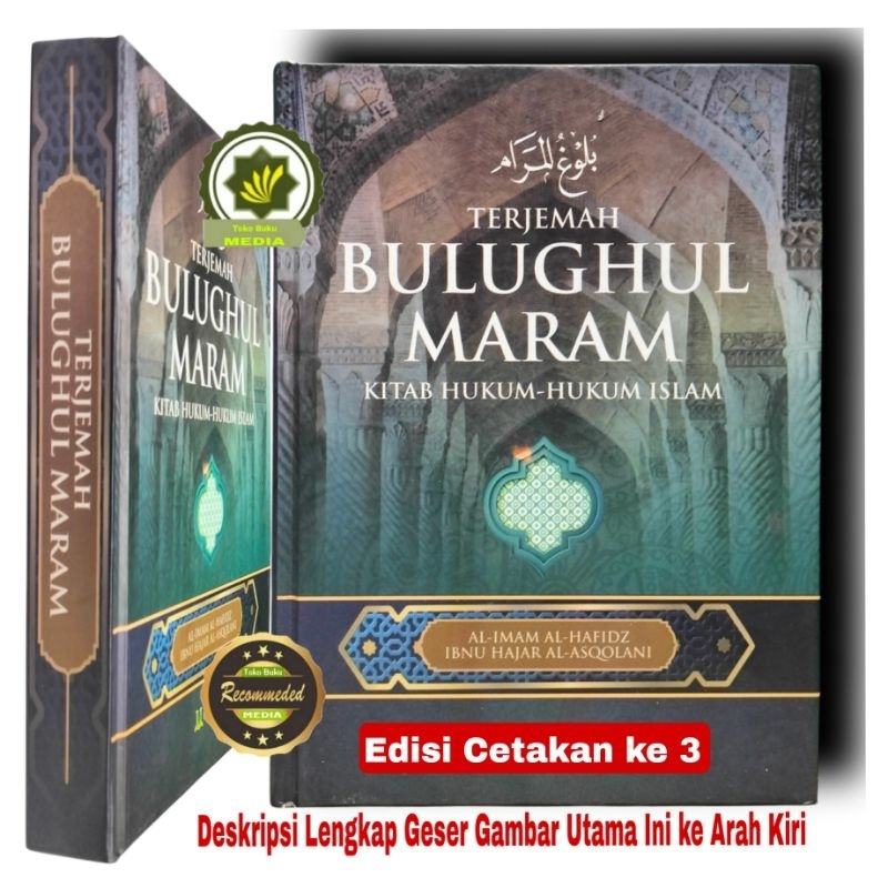 Buku Terjemah Hadis BULUGHUL MARAM Kumpulan Hadist Shahih Yang Membahas Tentang Sumber Hukum Islam/ 
