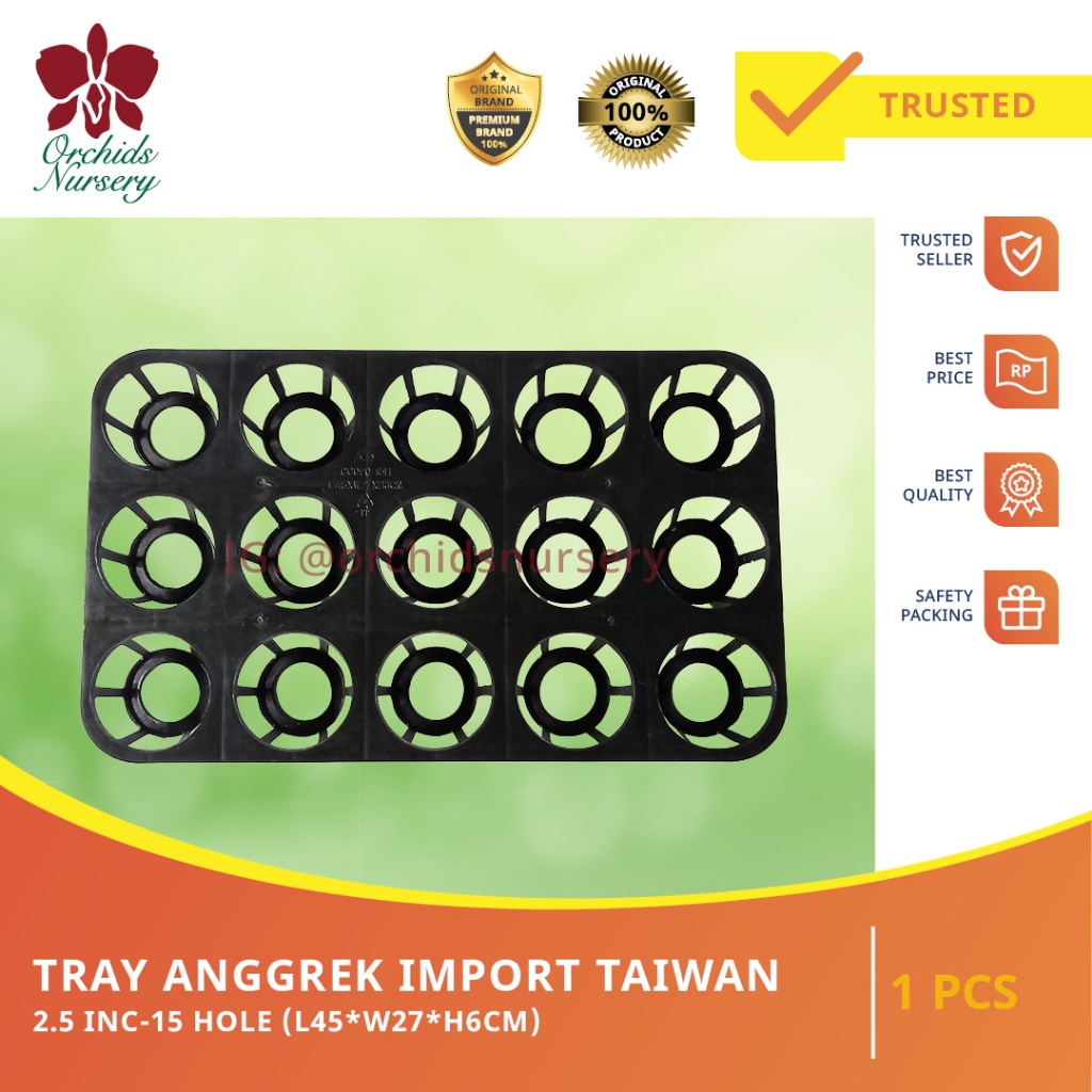 Tray Anggrek / Tanaman Import Taiwan 2.5 Inc - 15 Hole (L45*W27*H6CM)
