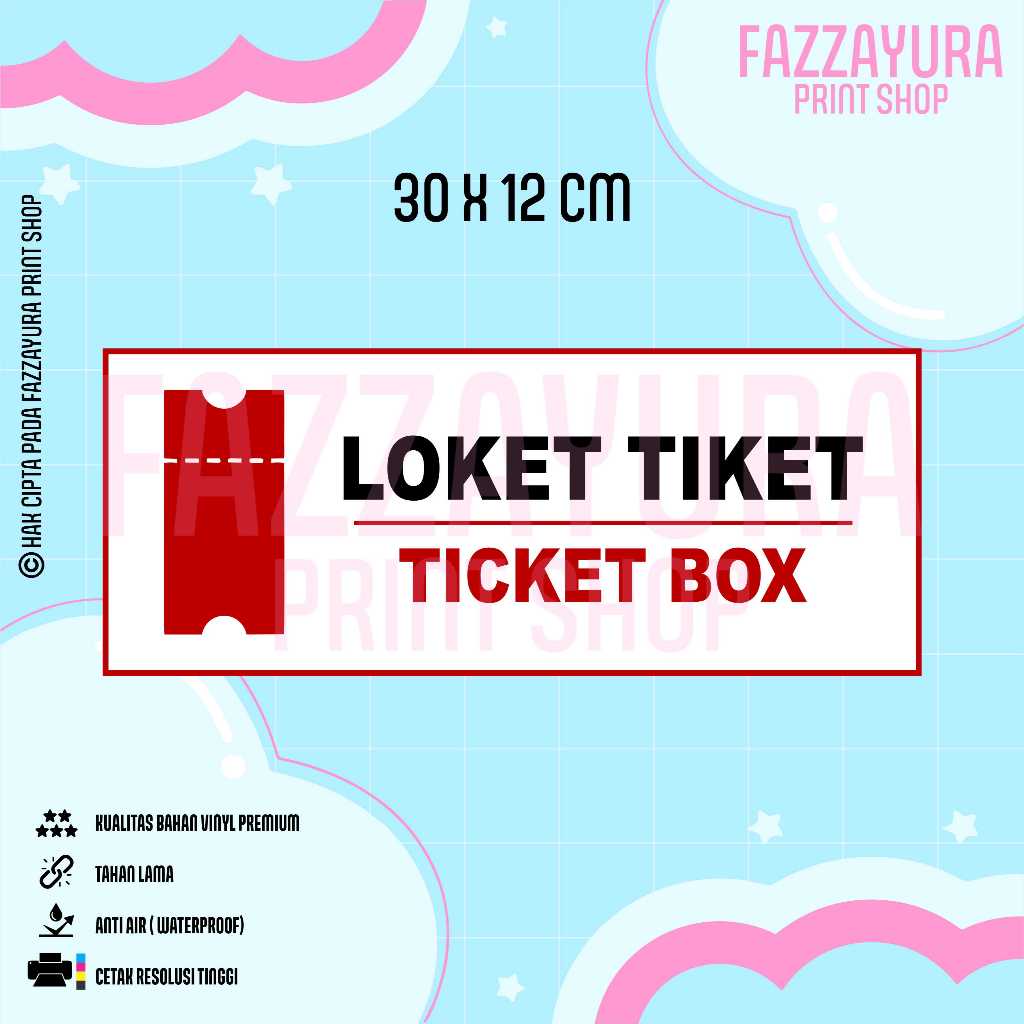 

STIKER LOKET TIKET ATAU TICKET BOX 30 X 12 CM
