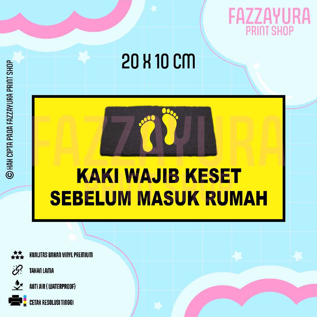 

STICKER KAKI WAJIB KESET SEBELUM MASUK RUMAH 20 X 10 CM