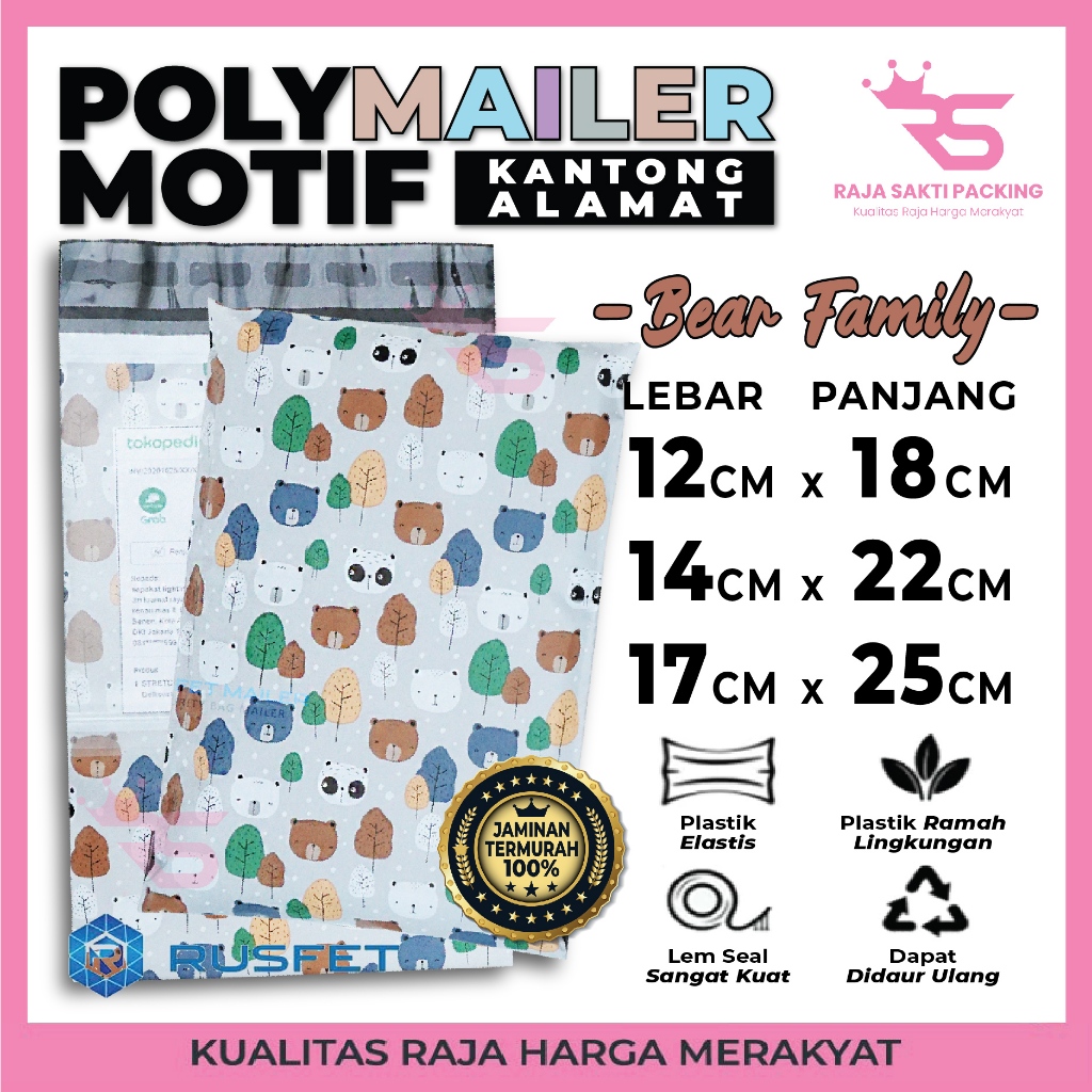 

Polymailer Motif Premium Bear Family Terdapat Kantong Alamat Amplop Plastik Packing Rusfet Satuan Termurah