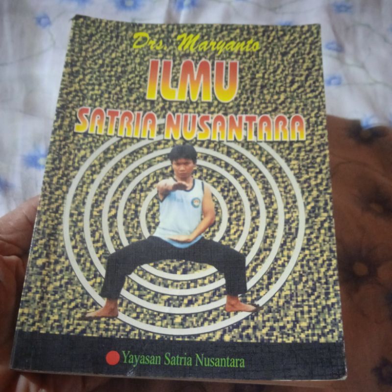 buku ilmu Satria Nusantara ilmu tenaga dalam buku original