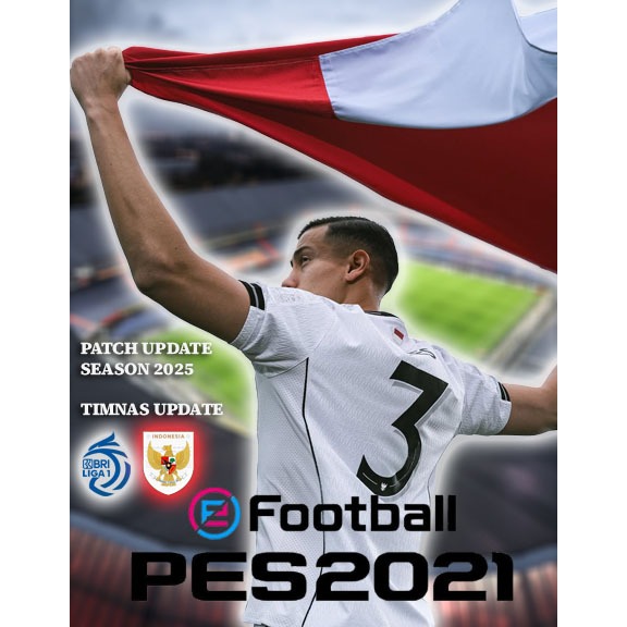 eFootball PES 2021 Next Season & Patch 2024/2025 – GAME ORIGINAL, OFFLINE,- GAME PC - GAME LAPTOP