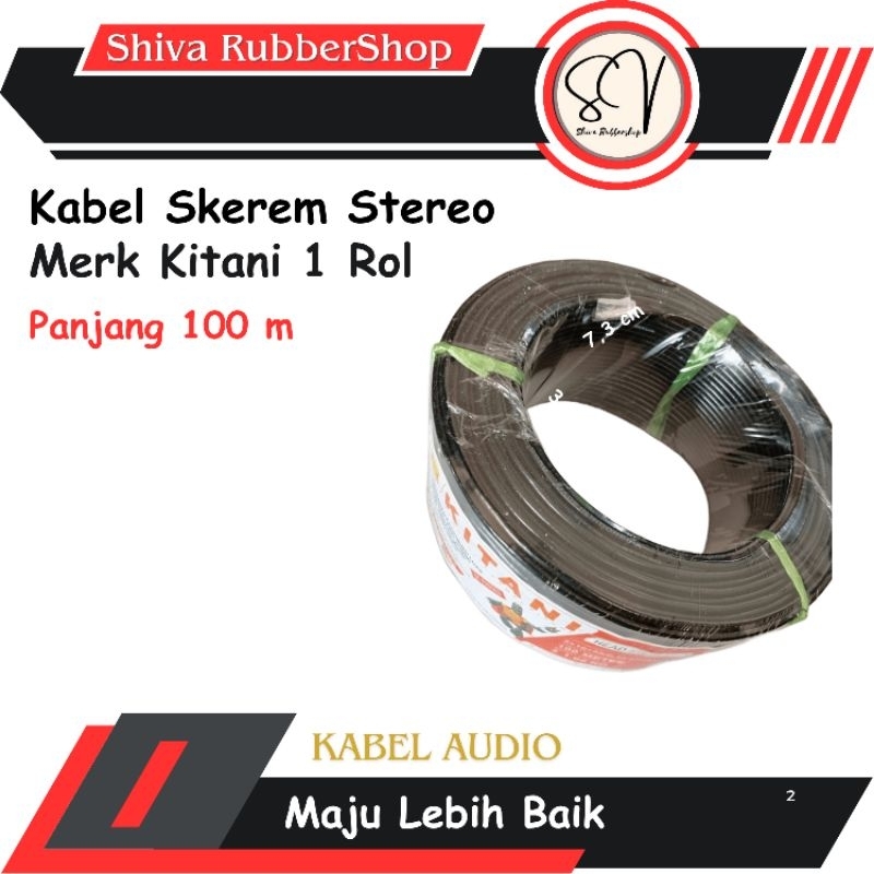 KITANI KABEL SKEREM STEREO 100M (1ROLL)