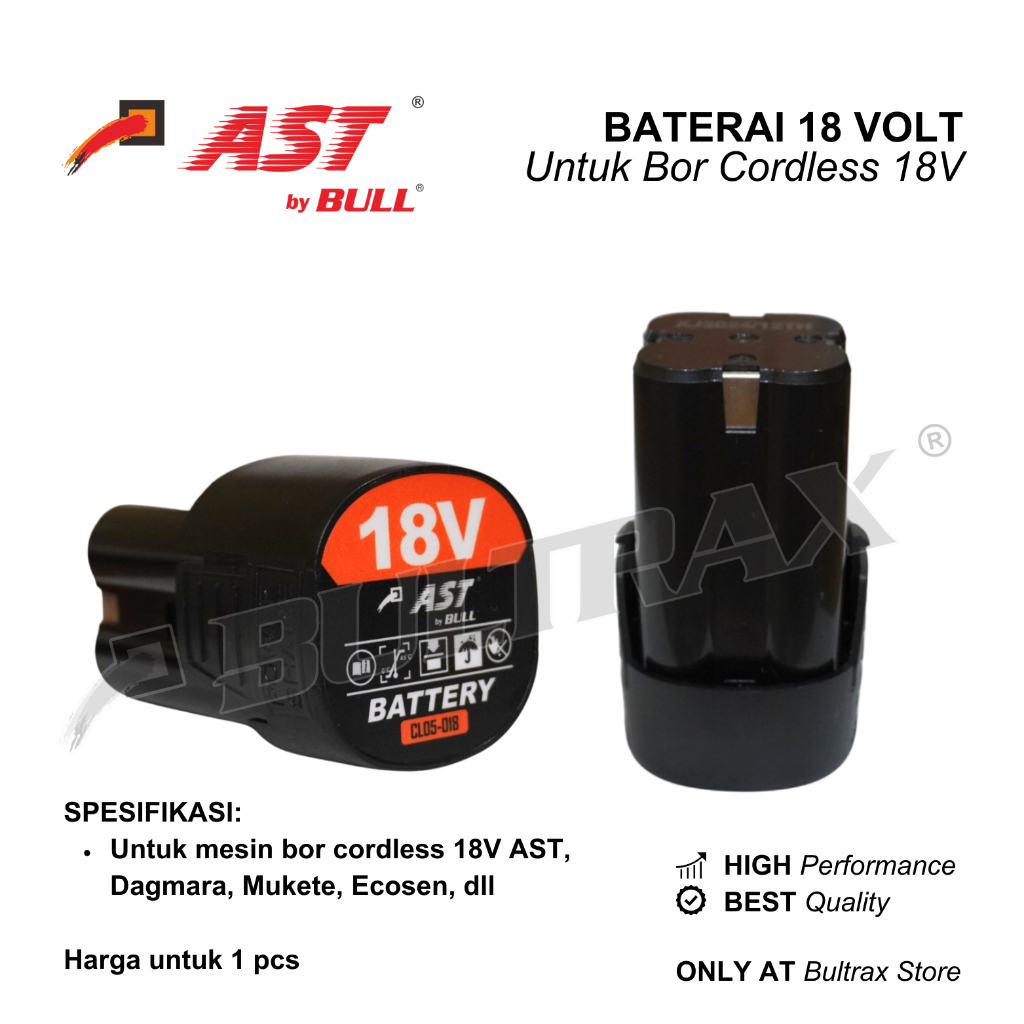 AST Baterai Bor Cordless 18 Volt / Batre Bor Tangan 18v Lithium-ion