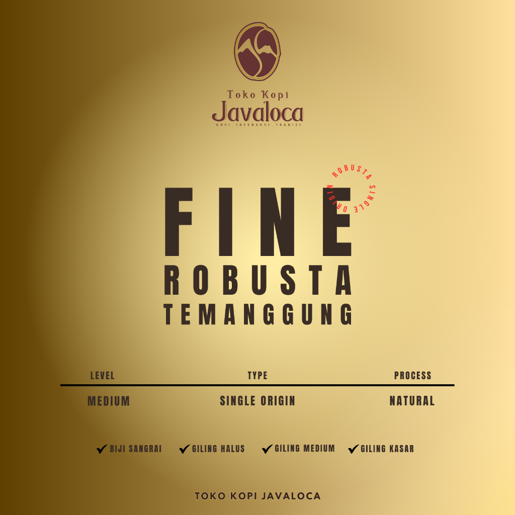 

TokoKopiJavaloca - PREMIUM Fine Robusta Temanggung Biji Sangrai Grade 1 Premium (500gr)