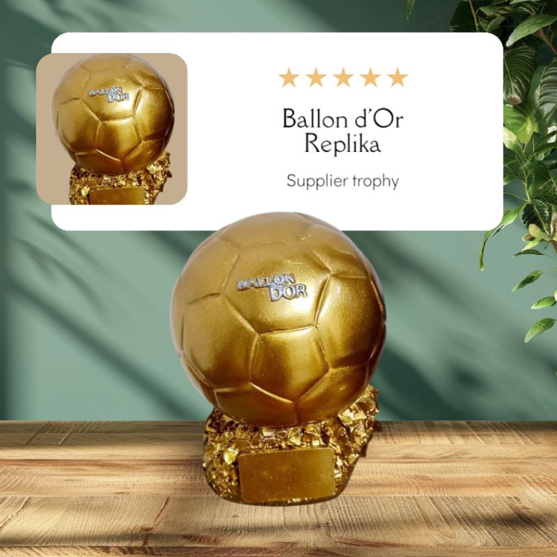 Trophy/piala Ballon d'Or (Replika) bahan resin fiberglass kualitas