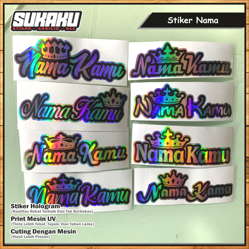 

STIKER NAMA MAHKOTA HOLOGRAM UV + CUTING