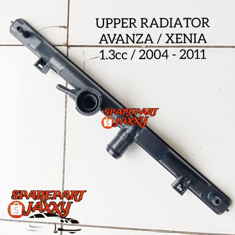 UPPER TANK RADIATOR AVANZA XENIA 1.3CC COVER TUTUP ATAS