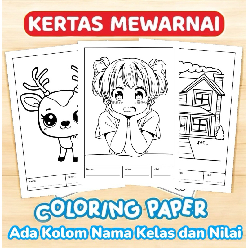 

50 Lembar Kertas Mewarnai - Ada Kolom Nama Kelas dan Nilai