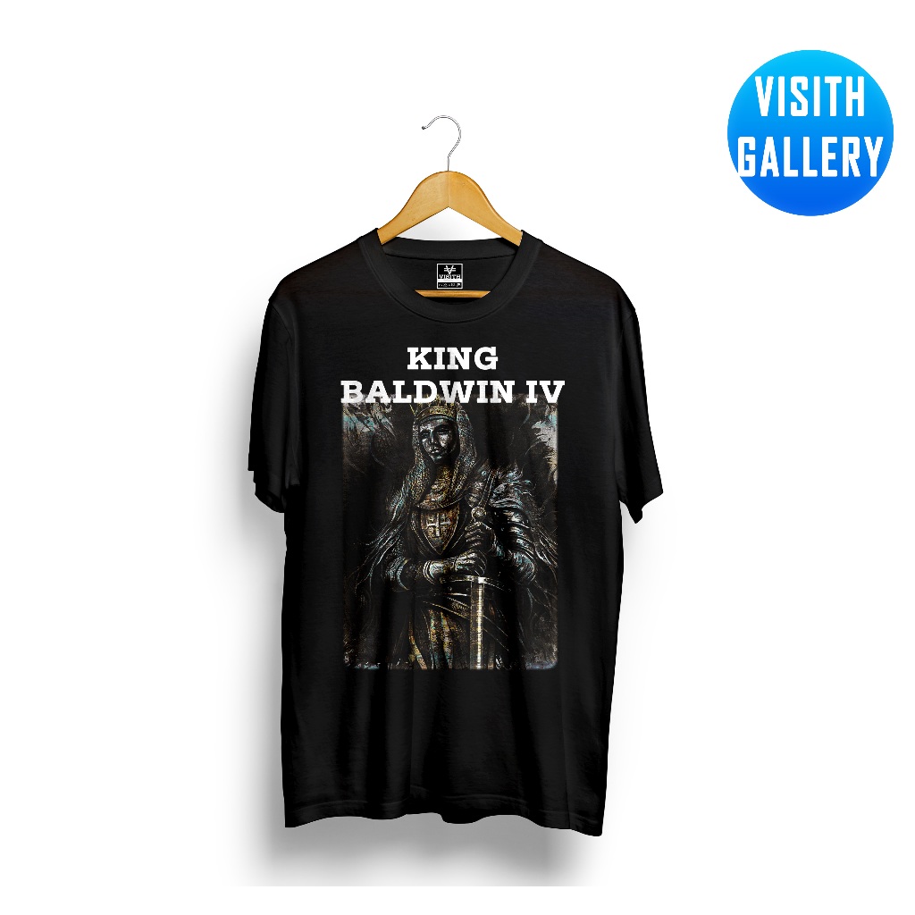 KAOS UNISEX KING BALDWIN IV RAJA KEREN DI ZAMAN YUNANI