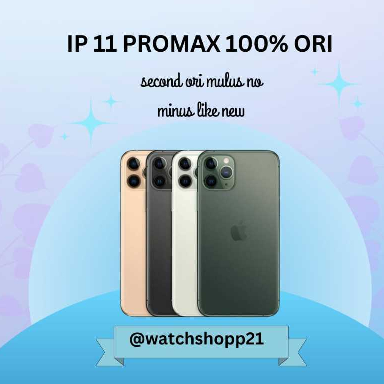 11 Pro Max/256GB/512GB Fullset  Second 100% Original