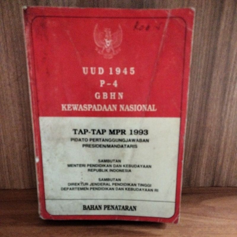UUD 1945,P-4,GBHN, KEWASPADAAN NASIONAL,TAP-TAP MPR 1993.