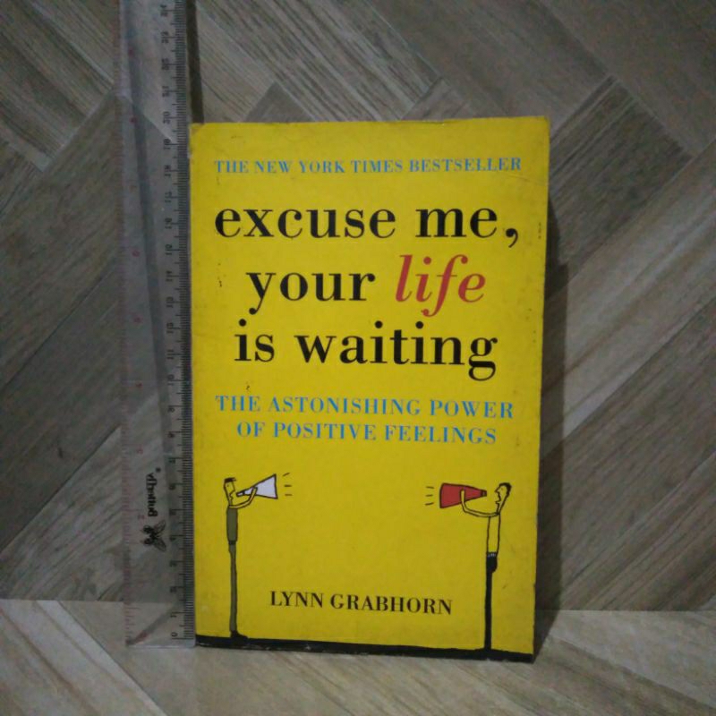 Excuse Me,Your Life Is Waiting By Lynn Grabhorn