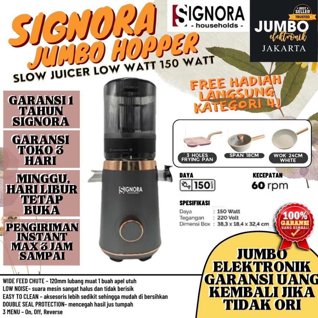 FREE HADIAH Signora Jumbo Hopper Slow Juicer Signora Hooper Jumbo Low Watt Slow Juicer