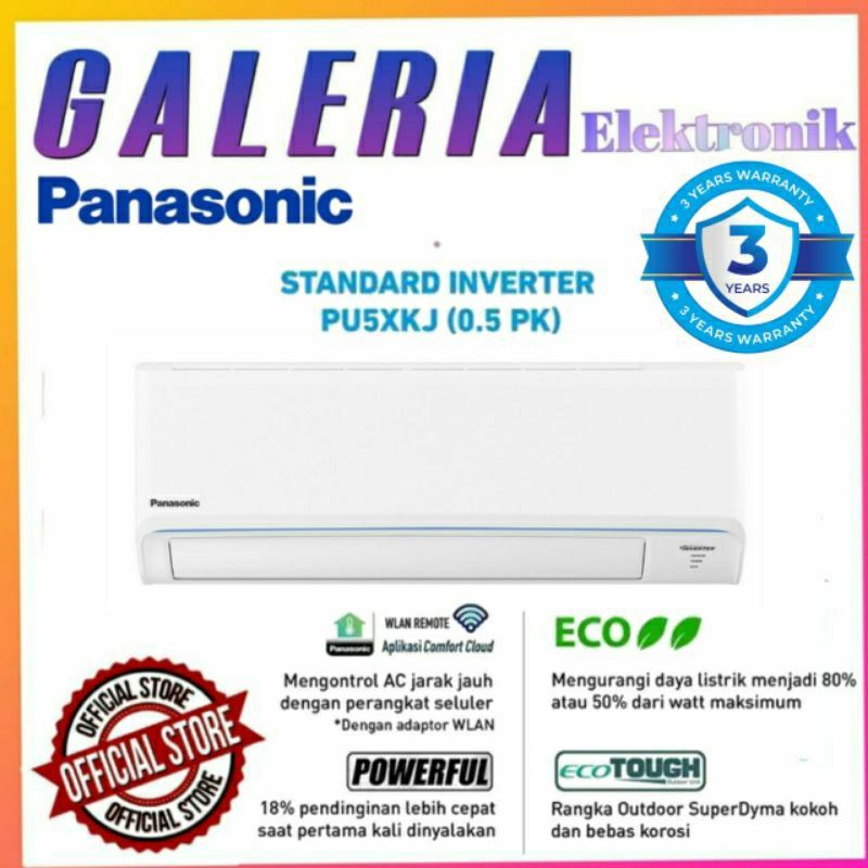 PANASONIC CS/CU-PU5XKJ - CS/CU PU5XKJ AC SPLIT 1/2PK - CS/CU-PU7XKJ / CS/CU PU7XKJ 3/4PK - INVERTER