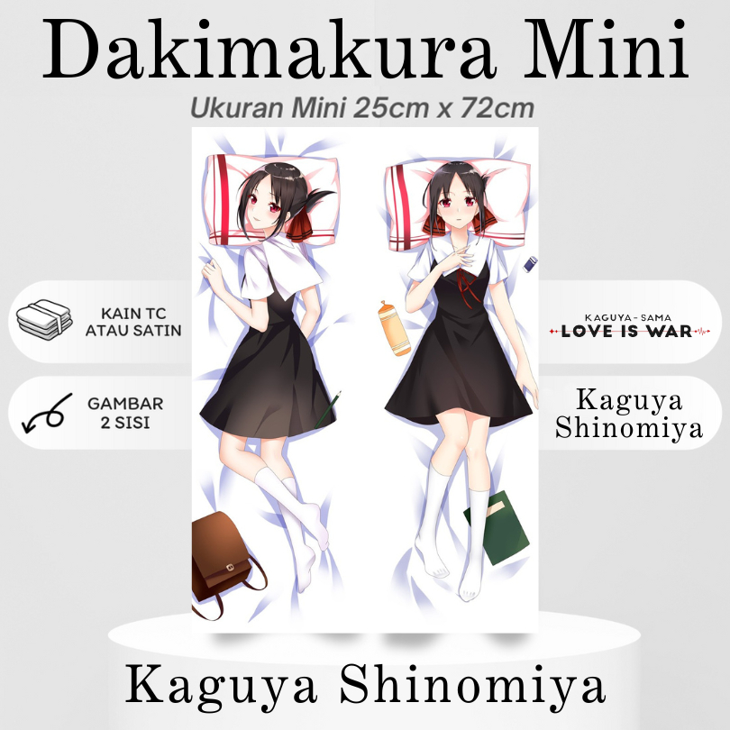 DAKIMAKURA MINI KAGUYA SHINOMIYA Kaguya-sama, Love is War Bantal Anime Waifu Mini