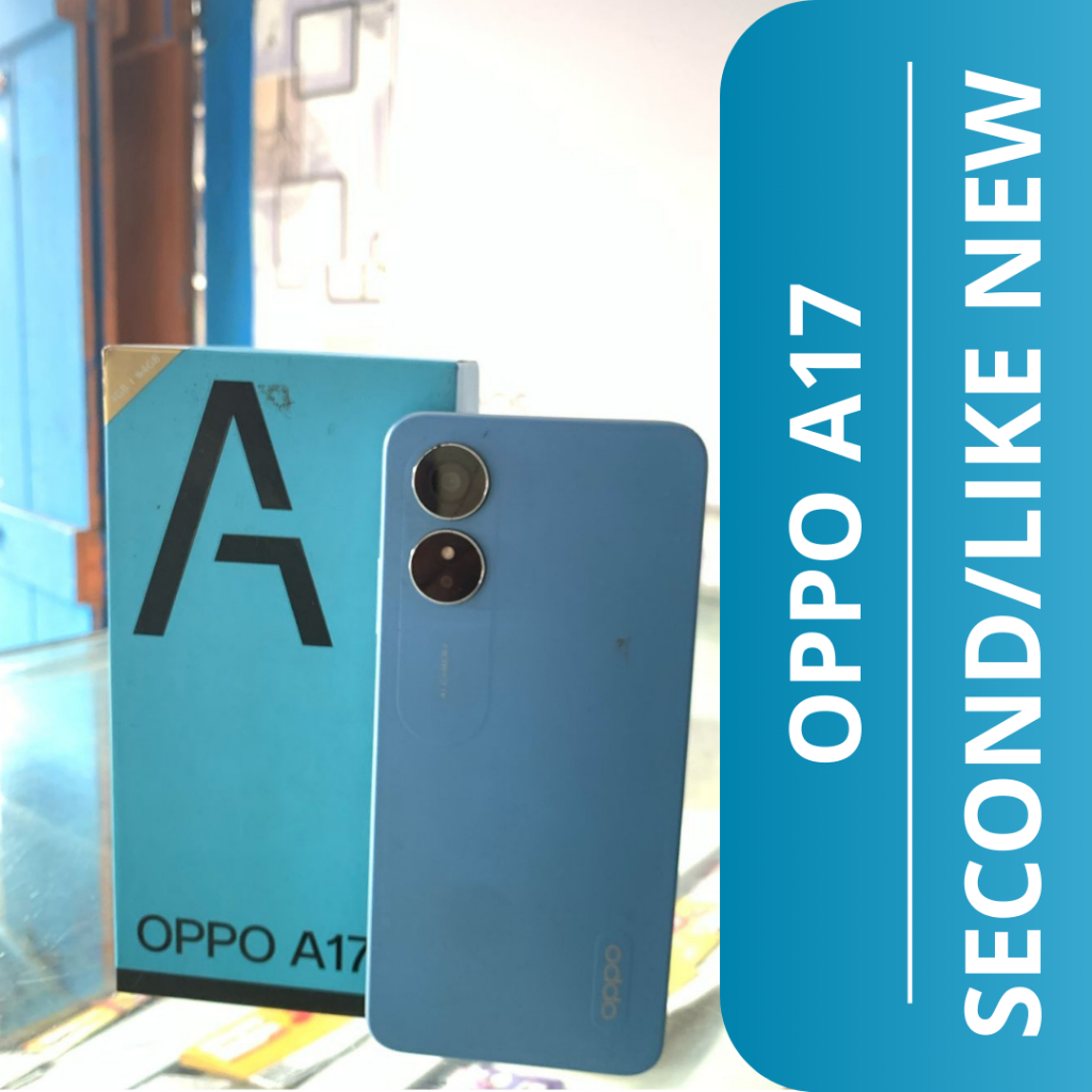 HP SECOND OPPO A17 4/64GB / OPPO A17 HP SECOND LIKE NEW
