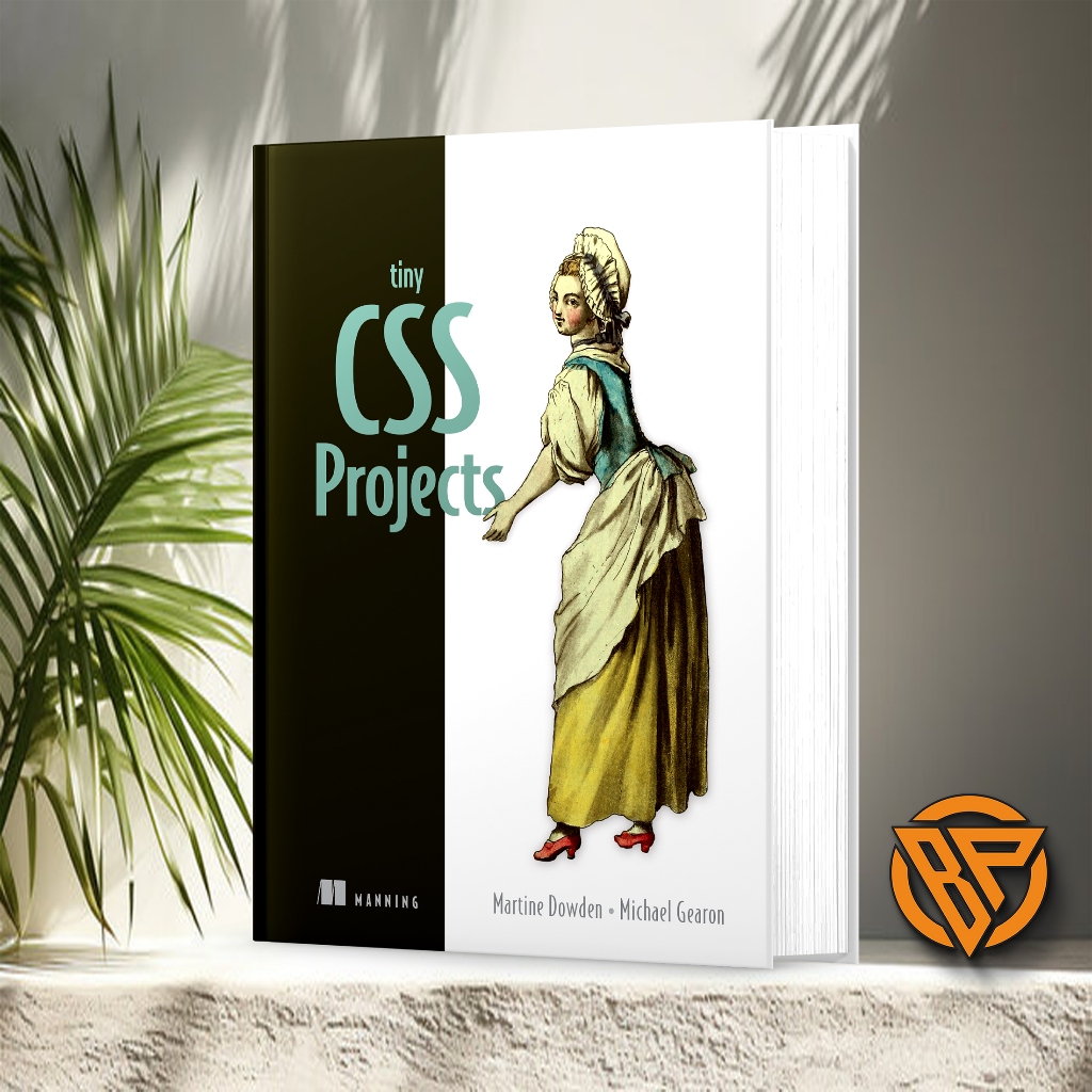 Tiny CSS Projects by Martine Dowden - Michael Gearon