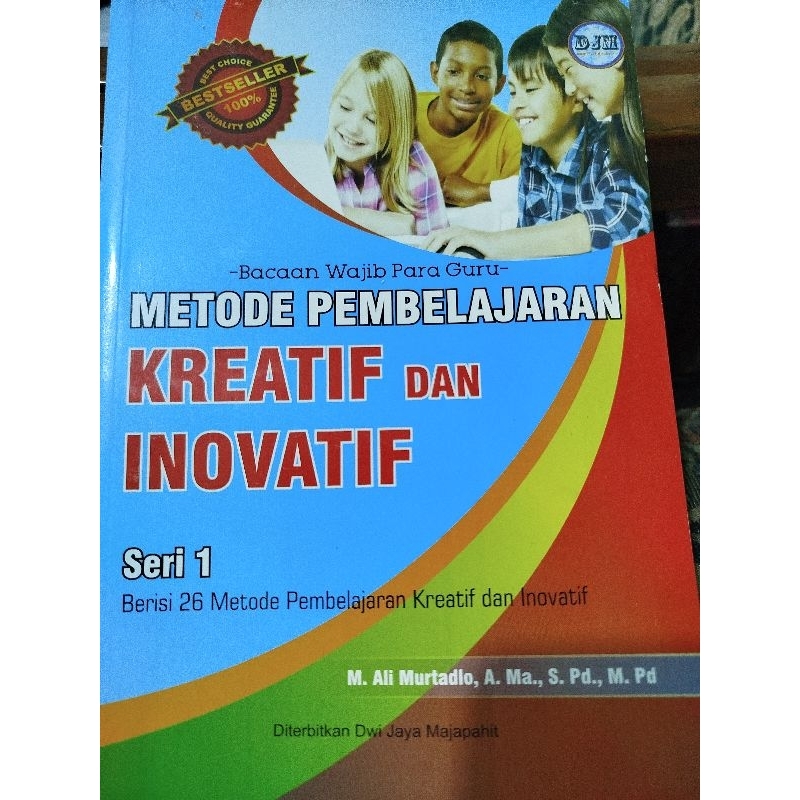 BACAAN WAJIB PARA GURU-Metode Pembelajaran Kreatif dan Inovatif
