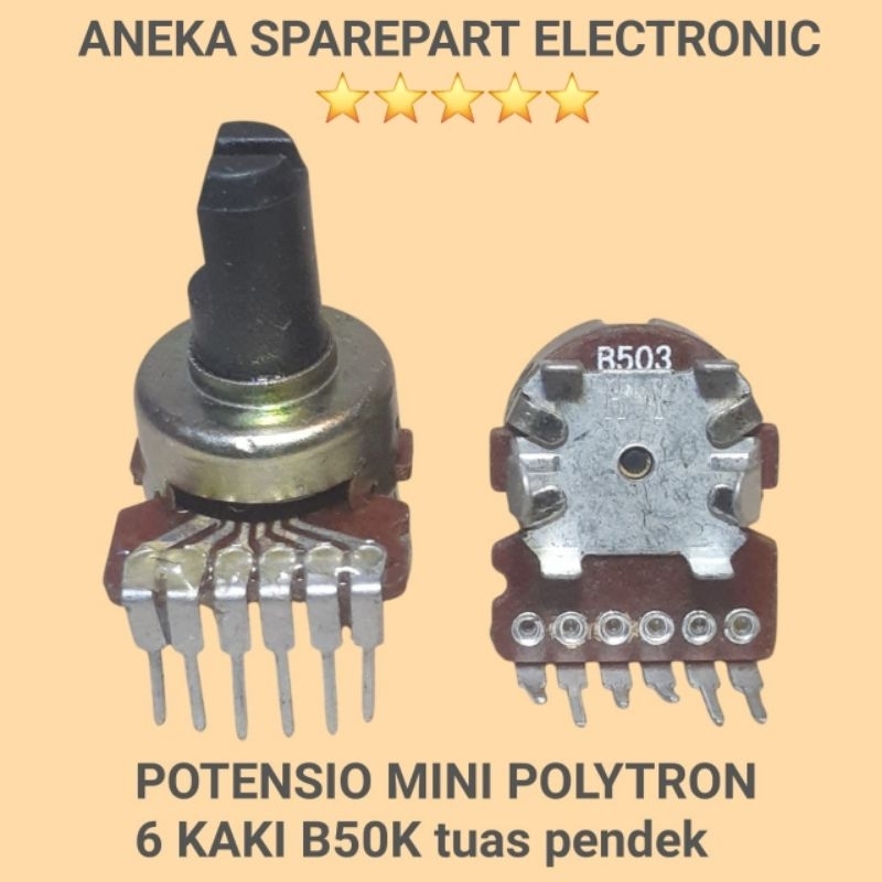 POTENSIO MINI POLYTRON 6 KAKI B50K tuas pendek