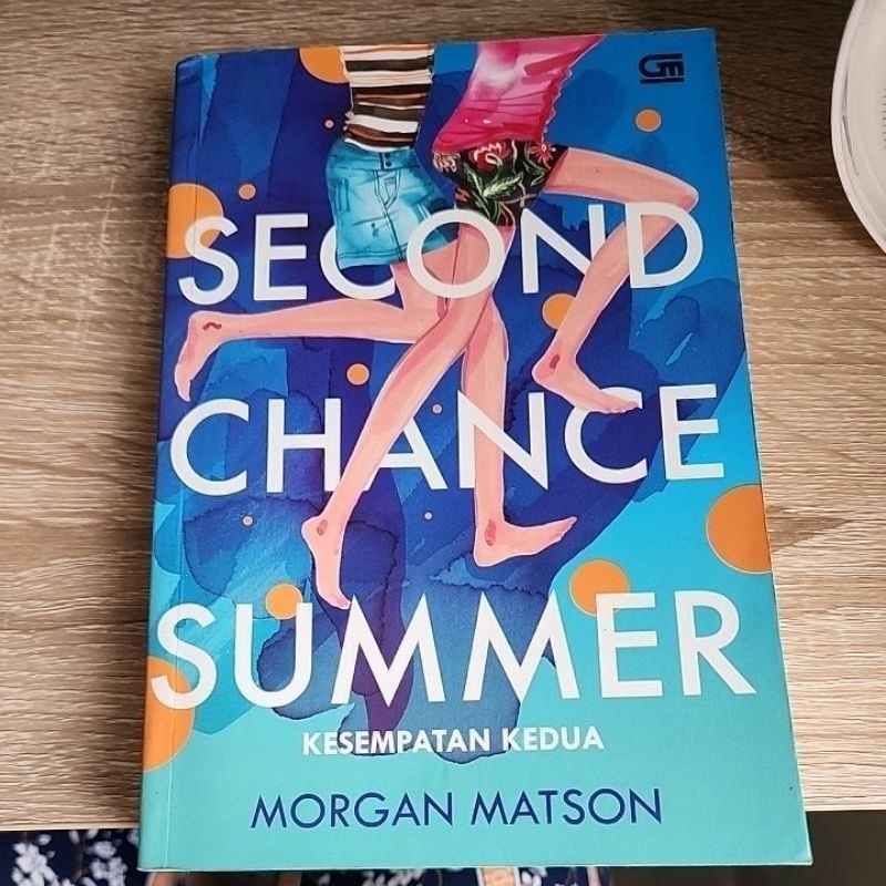 Second Chance Summer (Kesempatan Kedua)
